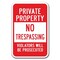 Signmission Safety Sign, 12 in Height, Aluminum, Private Prop - P P No 2 A-1218 Private Prop - P P No 2 - alternate 1